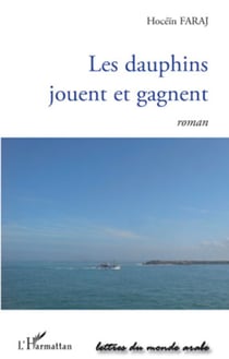 Les dauphins jouent et gagnent - Roman