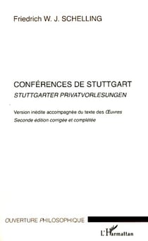 Conférences de Stuttgart - Stuttgarter Privatvorlesungen - Version inédite accompagnée du texte des Oeuvres
