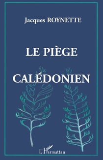 Le piège calédonien