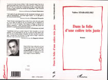 Dans la folie d'une colère très juste