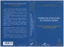 Familles d'accueil et Institutions - Evaluer les pratiques de placement d'enfants et de jeunes