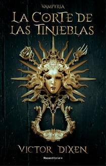 La corte de las tinieblas. Vampyria 1