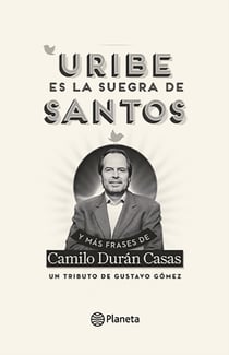 Uribe es la suegra de Santos
