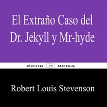 El Extraño Caso del Dr. Jekyll y Mr.Hyde
