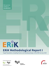 ERiK Methodological Report I - Target Populations, Sampling Frames and Sampling Designs of the ERiK-Surveys 2020