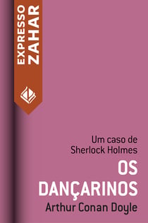 Os dançarinos - Um caso de Sherlock Holmes