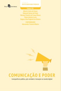 Comunicação e poder - Transparência pública, pós-verdade e inovação no mundo digital