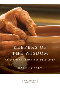 Keepers of the Wisdom - Reflections from Lives Well Lived