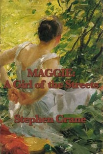Maggie - A Girl of the Street