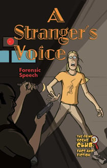 A Stranger's Voice - Forensic Speech