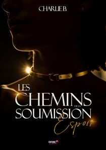 Les chemins de la soumission - Espoir