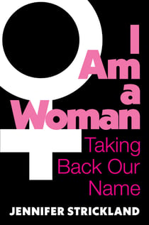 I Am a Woman - Taking Back Our Name