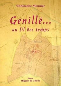 Génillé... au fil des temps