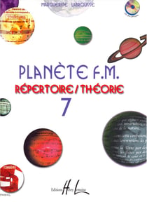 Planète F.M. Volume 7 - Méthode Solfège Formation Musicale - 7è année