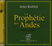 La prophétie des Andes : une aventure