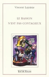Le basson n'est pas contagieux - méthode Basson