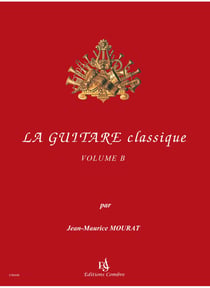 La guitare classique - Volume B