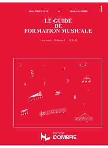 Guide de formation musicale - 1ère année - Volume 1