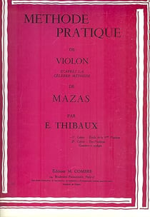 Méthode pratique de violon d’après Mazas Vol.1 - Méthode violon