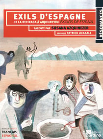 Exils d'Espagne - exilios de Espana - de la retirada à aujourd'hui