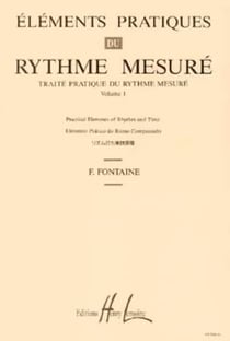 Eléments pratiques du rythme mesuré - Volume 1