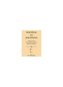 Solfège des Solfèges Vol.6A sans accompagnement - méthode Solfège