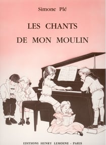Chants de mon moulin - partition Piano