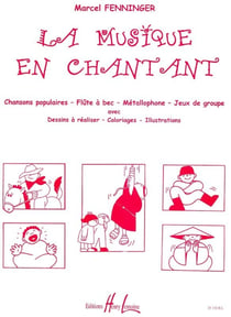 La Musique en chantant - 30 Chansons