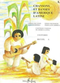 Chansons et danses d'Amérique latine Vol.A