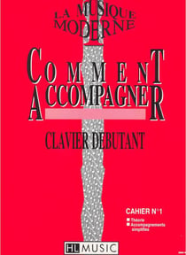 La musique moderne - Comment accompagner Vol.1