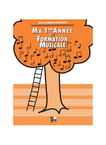 Ma 1ère année de formation musicale - Méthode Formation Musicale - Débutant