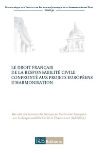 Le droit francais de la responsabilite civile confronte aux projets europeens d'harmonisation