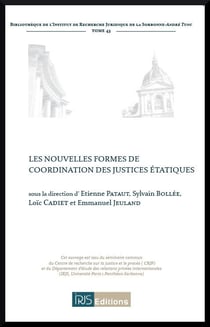 Les nouvelles formes de coordination des justices étatiques