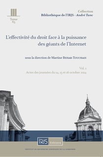 L'effectivite du droit face a la puissance des geants de l'internet