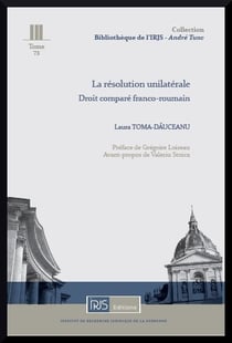 La resolution unilaterale - droit compare franco-roumain