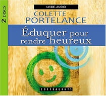 Éduquer pour rendre heureux