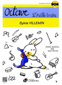 Octave, l'oreille tendre (CD inclus) - Éveil musical