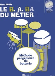 Le B.A. BA du métier Vol.1 (+CD) - partition batterie