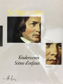 Kinderscenen – Scènes d'Enfants Op.15 (Urtext)