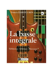La basse intégrale à 4 cordes (Audio inclus)