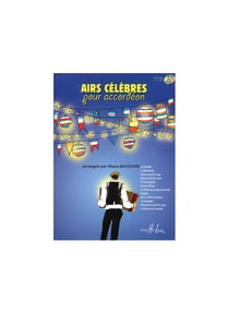 Airs célèbres pour accordéon (CD inclus)