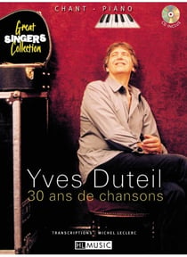 Yves Duteil – 30 ans de chansons (Songbook piano/voix) - partition Piano
