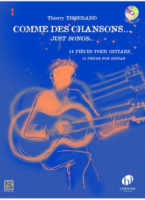 Comme des chansons - 14 pièces pour guitare - Volume 1