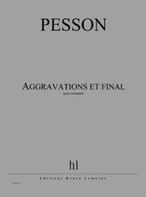Aggravations et Final - partition orchestre