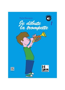Je débute la trompette (CD inclus) - Volume 1