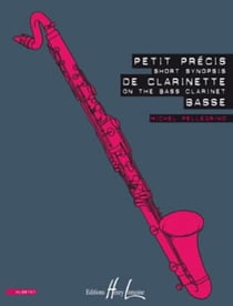 Petit precis de clarinette basse - short synopsis on the bass clarinet --- clarinette basse