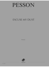 Excuse my dust - partition Piano