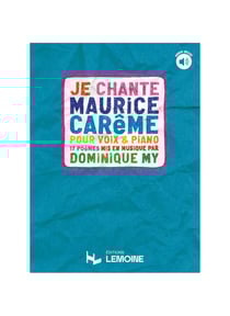 Je chante Maurice Carême (Audio inclus) - Chant et Piano