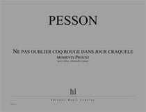 Ne pas oublier Coq rouge dans jour craquelé (Moments Proust) - méthode