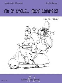 FM 3e cycle… Tout compris ! Livre 3 : Théorie -   - 3è cycle